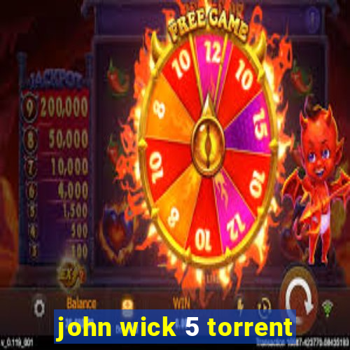 john wick 5 torrent